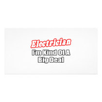 Electrician...Big Deal Photo Card Template