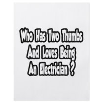 Electrician Joke...Two Thumbs Flyers