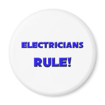 Electricians Rule! magnets
