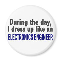 Electronics Engineer During The Day magnets
