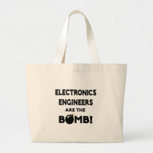 Electronics Engineers Are The Bomb! Tote Bags