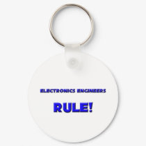 Electronics Engineers Rule! keychains