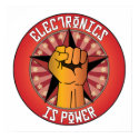 Electronics Is Power posters by busybrain Electronics Is Power posters
