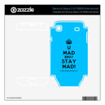 [Crown] u mad bro? stay mad!  Electronics Skins Samsung Galaxy S Decal