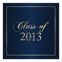 Elegant Blue and Gold Class of 2013 Invitation