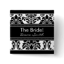 Elegant Damask Bridal Party Button - The Bride!
