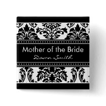 Elegant Damask Bridal Party - Mother of the Bride Button