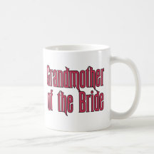 Elegant Grandmother of the Bride Coffee Mug