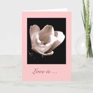 Elegant Tulip 'Love is ....' Blank Greeting Card card