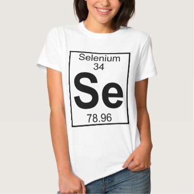 Element 034 - Se - Selenium  Full  Shirt