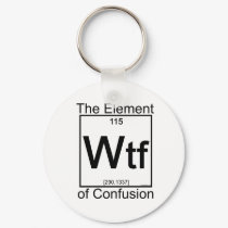 Element WTF keychains by TulsaTees Element WTF keychains