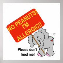 Elephant No Peanuts I'm Allergic Posters
