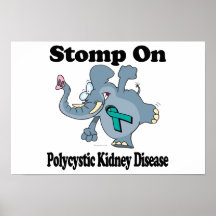Elephant Stomp On Polycystic Kidney Disease Posters