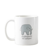 Elephants are Awesome Mug