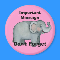 Elephant's Memory Message Magnet by ZachBear Elephant's Memory Message Magnet