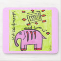 Elephants need love too MOUSEPAD