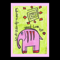 Elephants need love too Poster posters