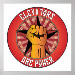 Elevators Are Power Poster
