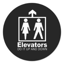 elevators do it up and down round sticker