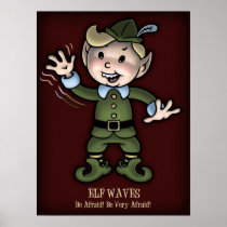 Elf Waves - Afraid! Posters