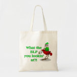Elf You Lookin At Tote Bags