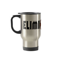 Elimin8ters Travel Mug