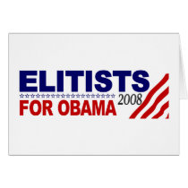 Elitists For Obama Greeting Card