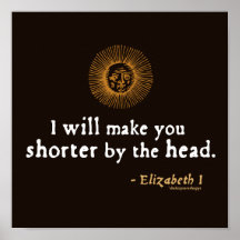Elizabeth I Quote on Beheading Posters