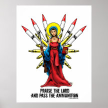 ¡Elogie al señor, y pase la munición! Posters