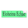 Eloheinu Echad Bumper Sticker (black)