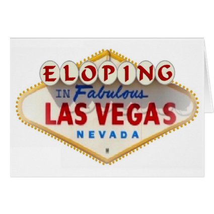 Eloping in Fabulous Las Vegas Card