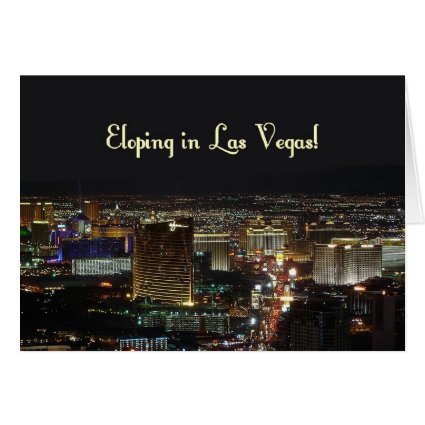 Eloping in Las Vegas! Card