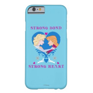 Elsa and Anna - Strong Bond, Strong Heart iPhone 6 Case