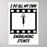 Embalming Stunts Poster