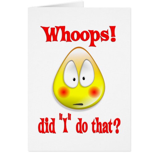 Embarrassed Whoops Greeting Cards