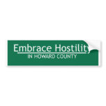 Embrace Hostility Bumper Sticker