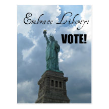 Embrace Liberty...VOTE! Post Card