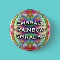 Embrace Rainbow Spiralism button (sphere-ized)