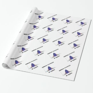 Embrace Statistics Be Normal (Bell Curve) Gift Wrapping Paper