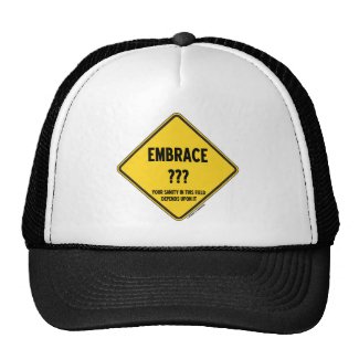 Embrace Uncertainty Your Sanity In This Field Sign Mesh Hats