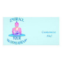 "Embrace Your BuddhaHood" Buddhism Designs photo cards