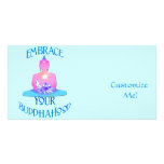 "Embrace Your BuddhaHood" Buddhism Designs Custom Photo Card
