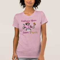 Embrace Your Inner Pirate t-shirts