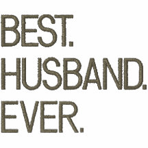 Embroidered Best. Husband. Ever.
