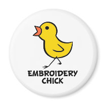 Embroidery Chick Magnet by chicktshirts8 Embroidery Chick Magnet