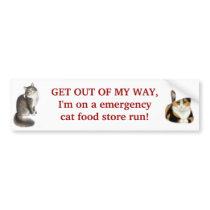 Emergency Cat Food Run Bumper Sticker