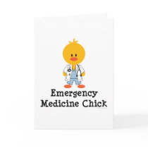 Emergency Medicine Chick Greeting Card