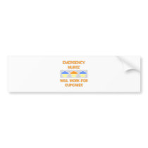 Emergency Nurse ... Will Work For Cupcakes Bumper Stickers