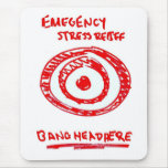 Emergency Stress Relief Mousepad