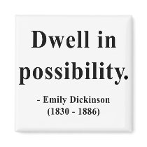Emily Dickinson Quote 2a Magnets